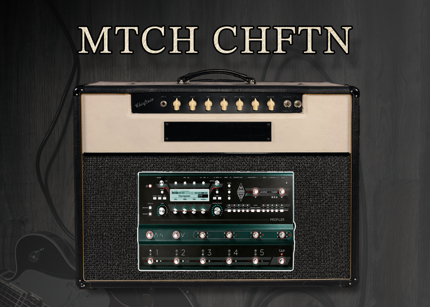 MTCH CHFTN - Kemper Performance