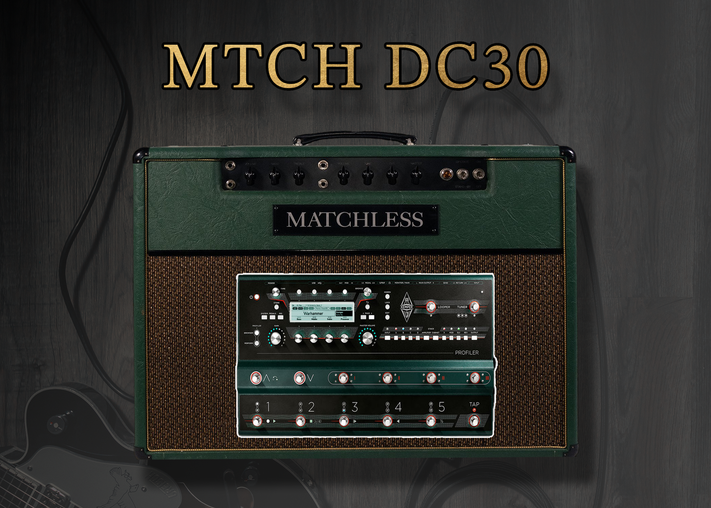 MTCH DC30 - Kemper Performance
